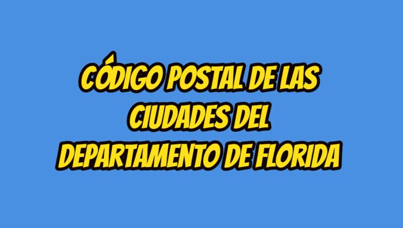 Código Postal de las ciudades del Departamento de Florida