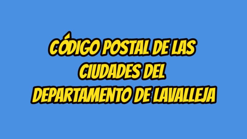 Código Postal de las ciudades del Departamento de Lavalleja