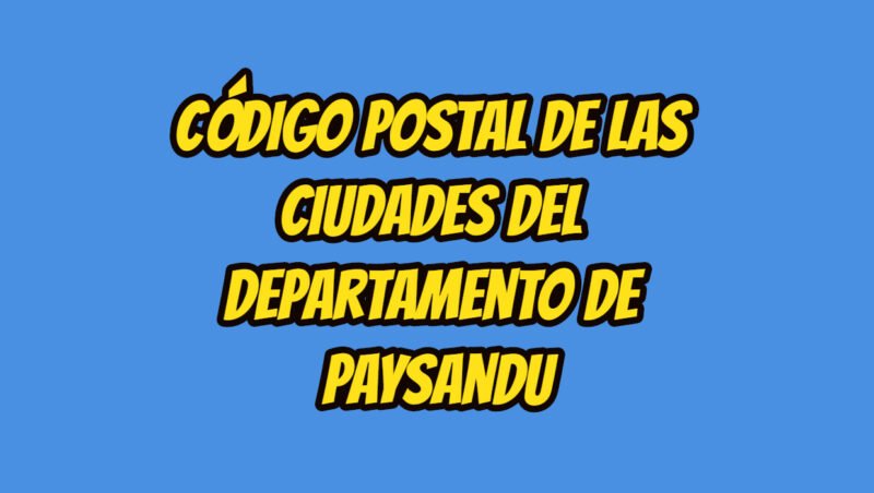 Código Postal de las ciudades del Departamento de Paysandu
