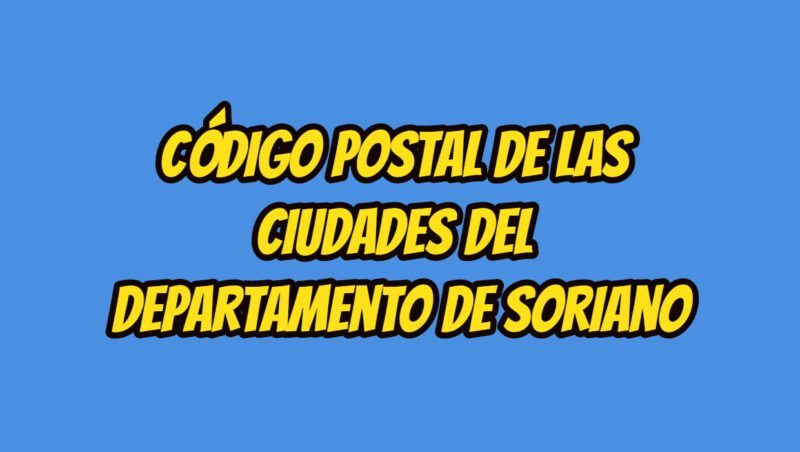 Código Postal de las ciudades del Departamento de Soriano
