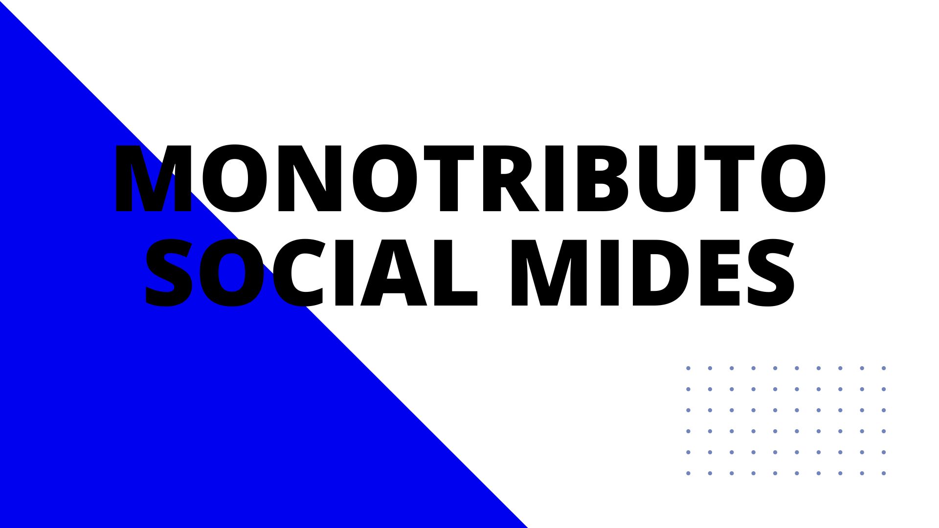 Monotributo Social MIDES: guía práctica para registrarte y cumplir requisitos 2026 1 Monotributo Social Mides