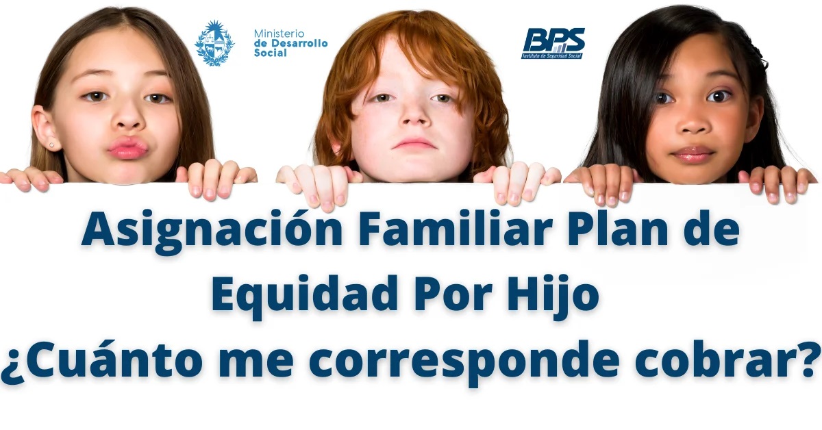 Asignaciones Familiares Plan de Equidad